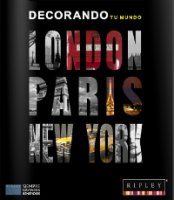 Decorando tu mundo London-Paris-New York
