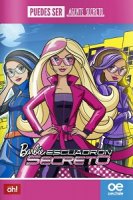 Puedes ser agente secreto Barbie Escuadrn Secreto