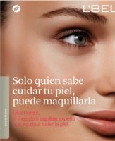 Solo quien sabe cuidar tu piel, puede maquillarla C-05