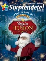 La Villa de Papá Noel presenta Mágica Ilusión - Diciembre 2017