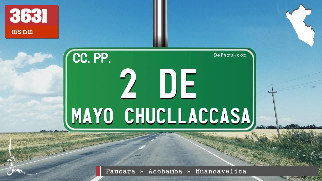 2 de Mayo Chucllaccasa