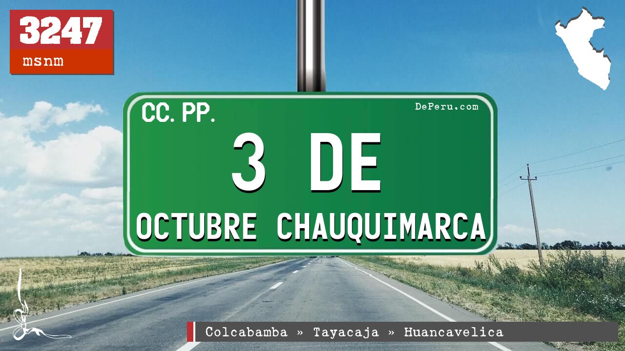 3 de Octubre Chauquimarca