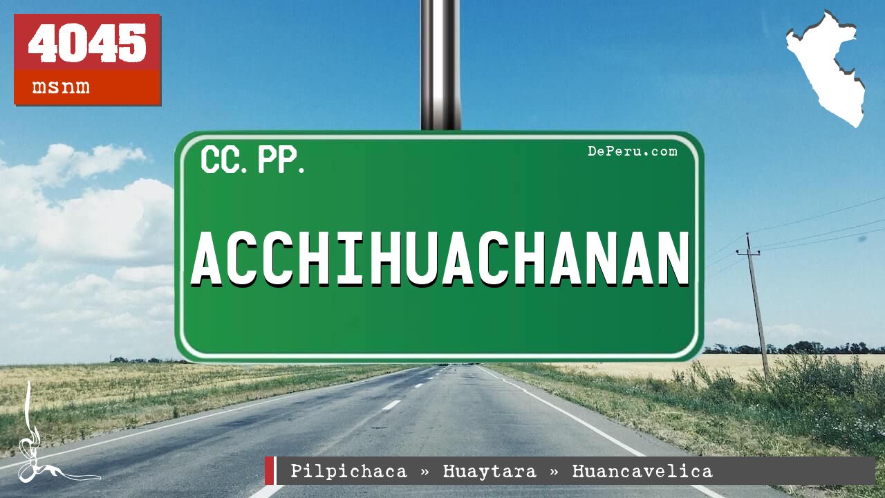 ACCHIHUACHANAN