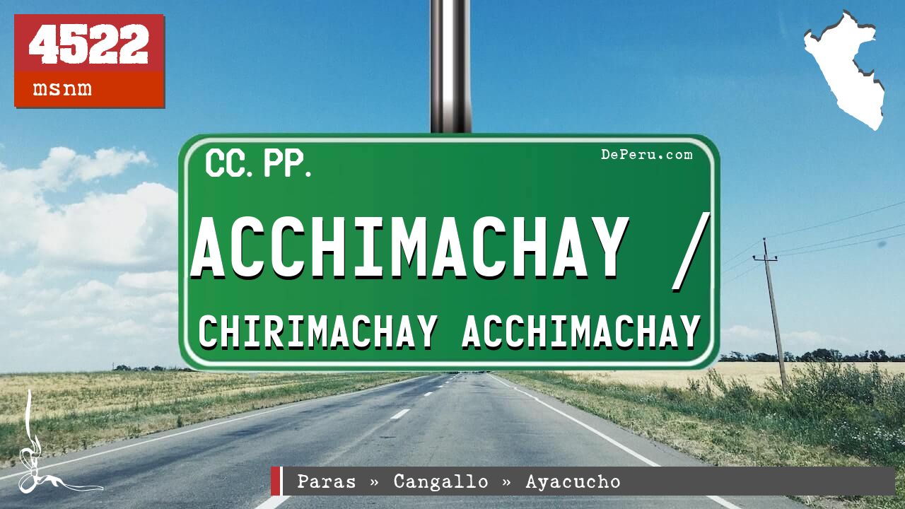 Acchimachay / Chirimachay Acchimachay