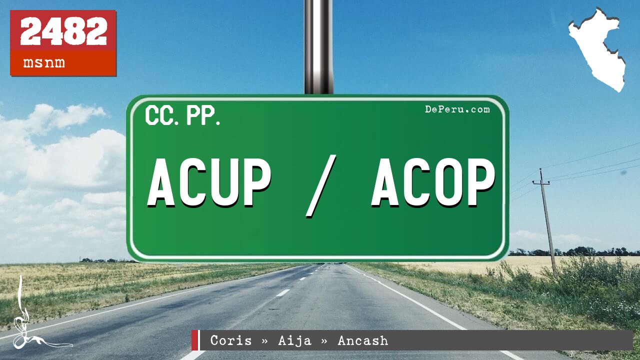 Acup / Acop