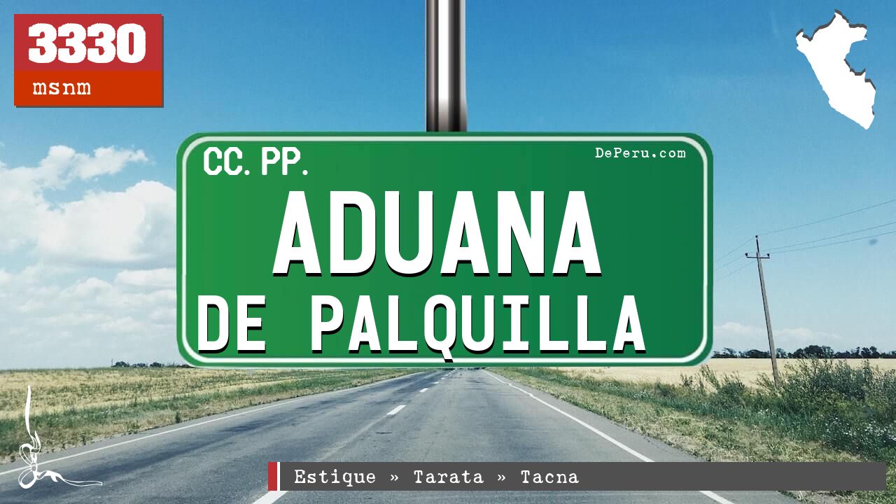 Aduana de Palquilla