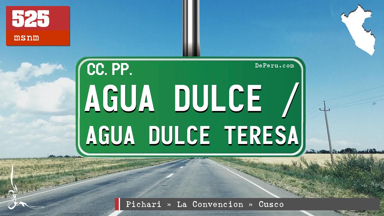 AGUA DULCE /