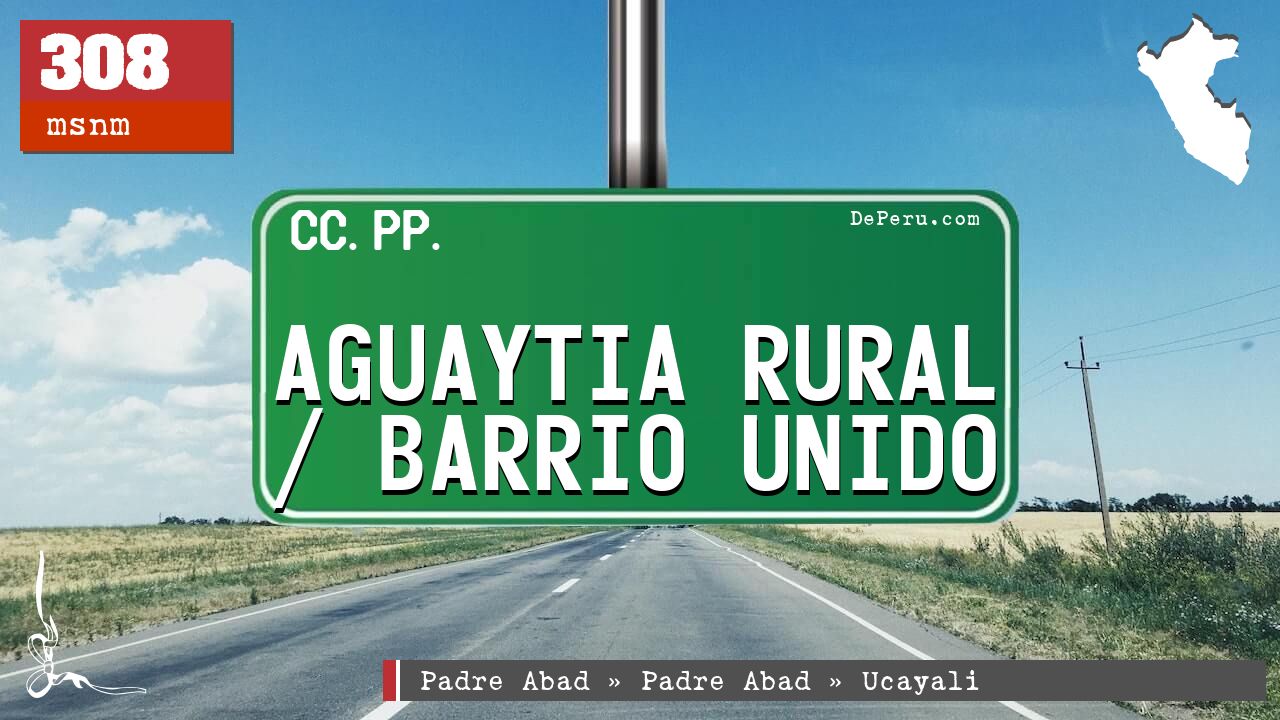 Aguaytia Rural / Barrio Unido