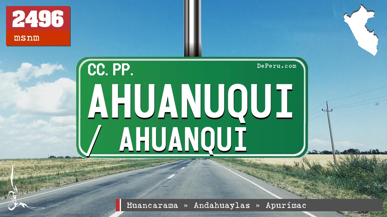 Ahuanuqui / Ahuanqui