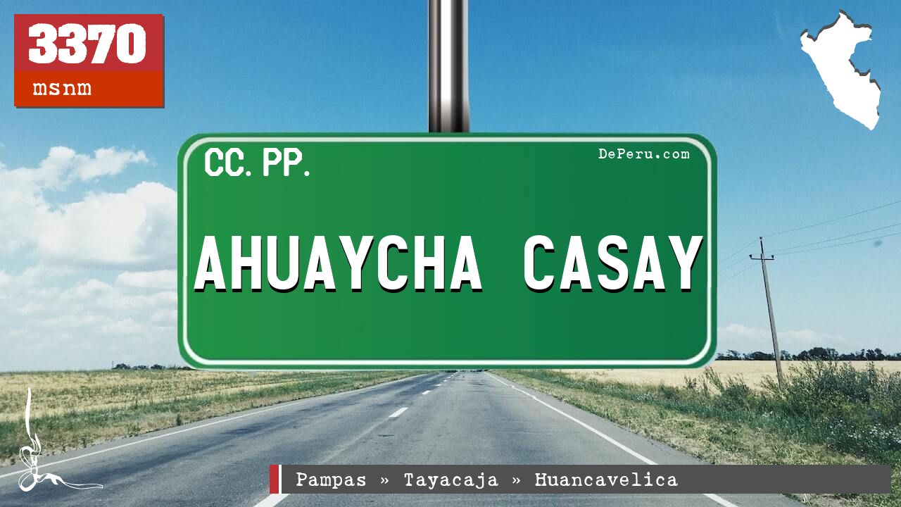 AHUAYCHA CASAY