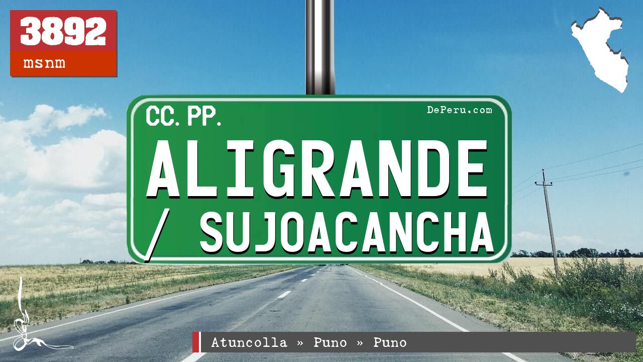 Aligrande / Sujoacancha