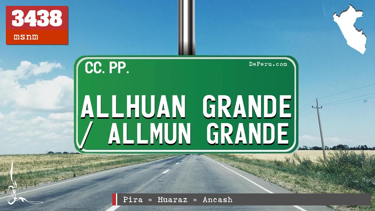 Allhuan Grande / Allmun Grande