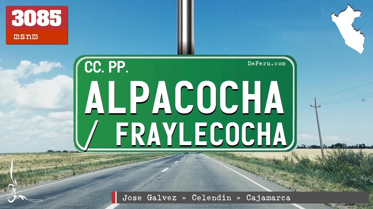 Alpacocha / Fraylecocha