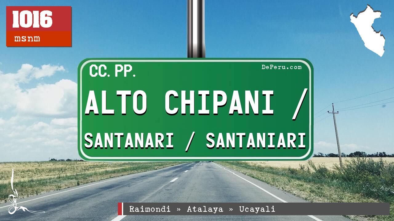 Alto Chipani / Santanari / Santaniari