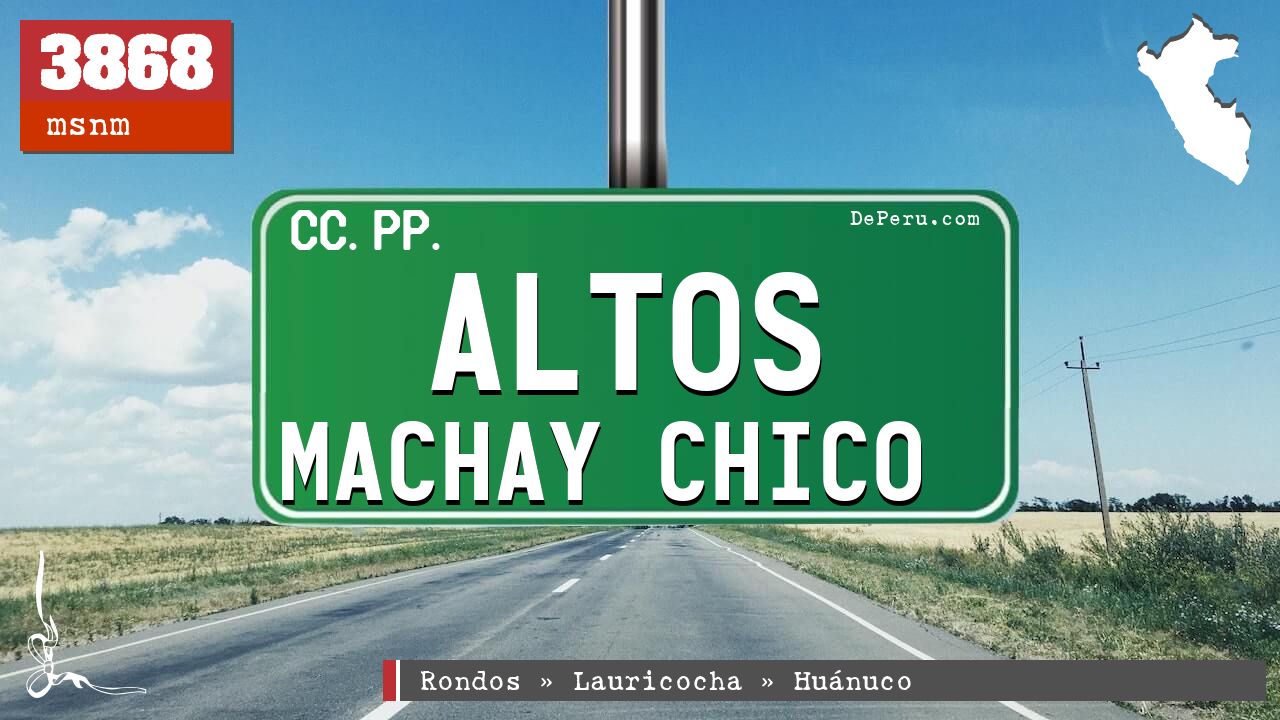 Altos Machay Chico