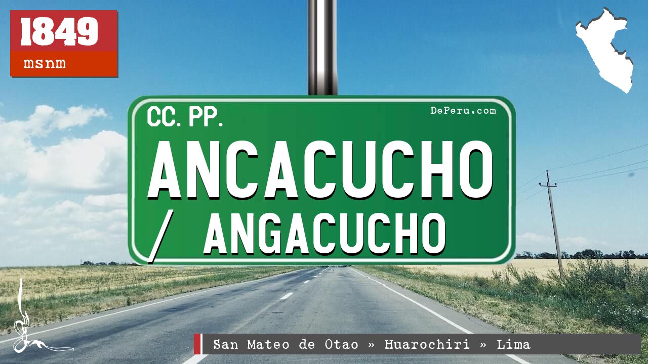 Ancacucho / Angacucho