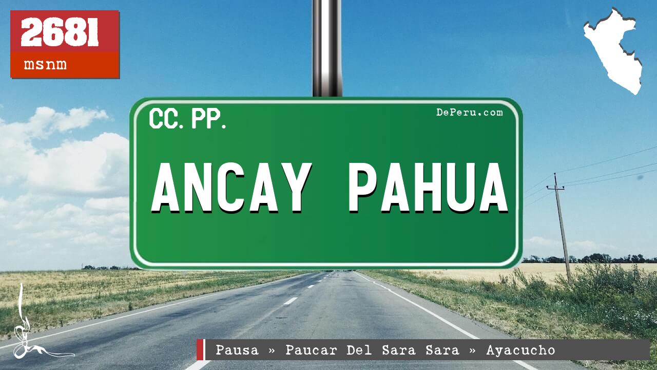 Ancay Pahua