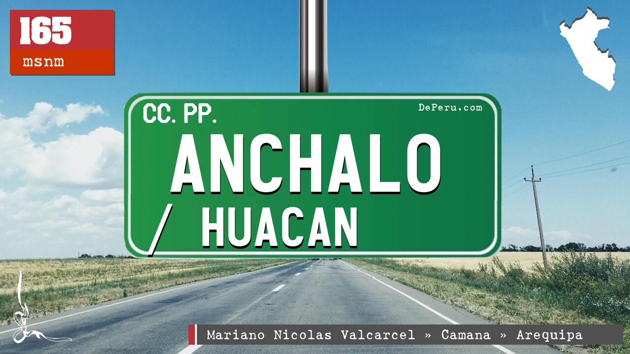 Anchalo / Huacan
