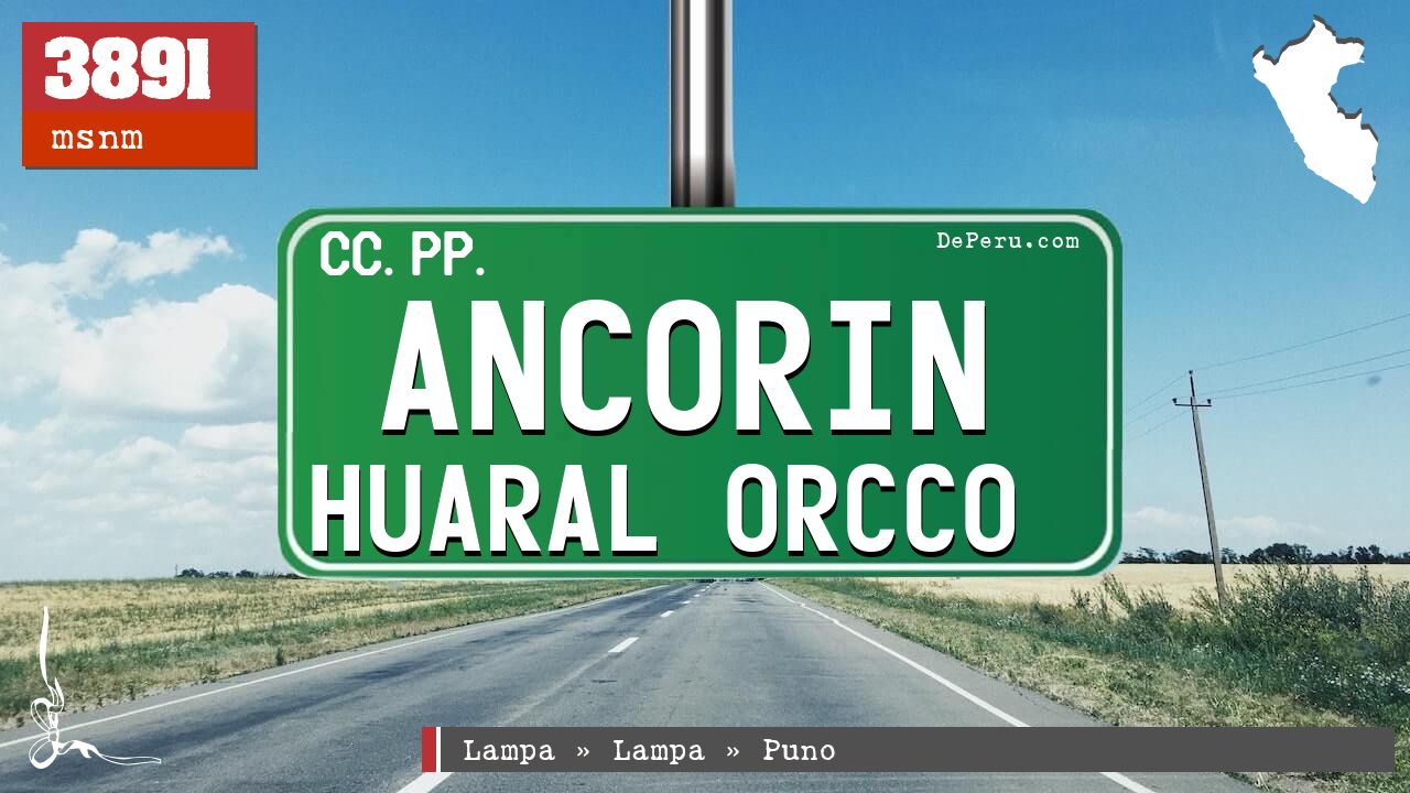 Ancorin Huaral Orcco