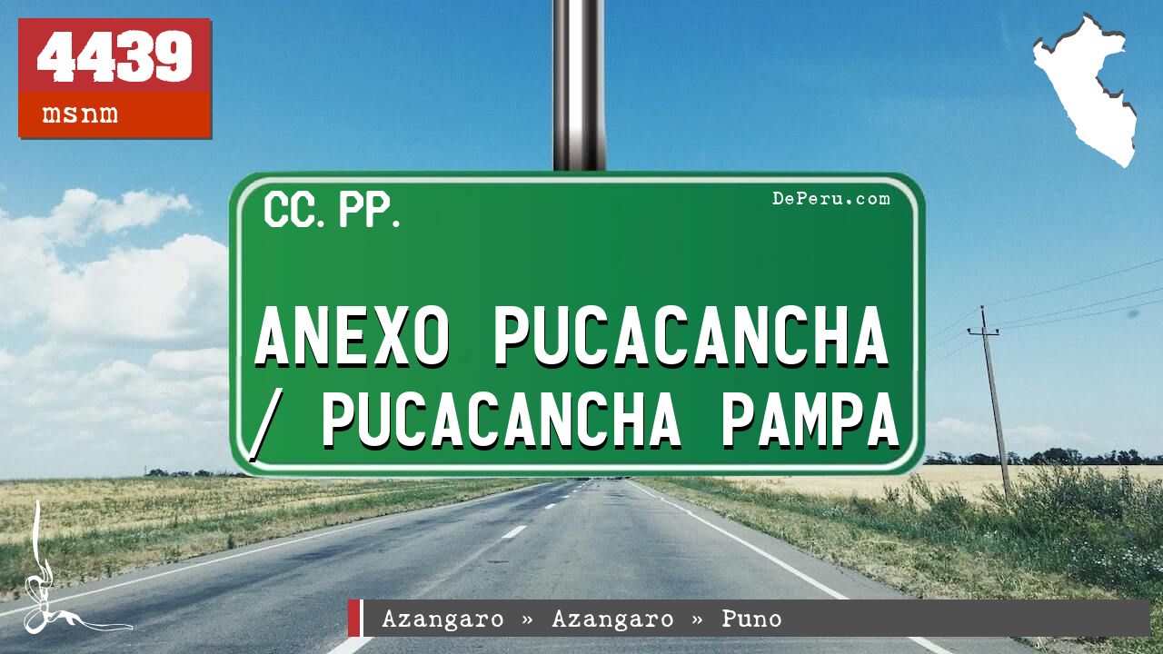 Anexo Pucacancha / Pucacancha Pampa