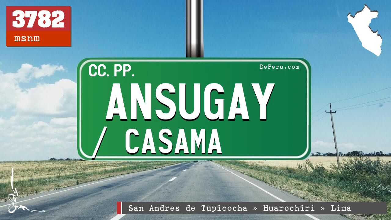 Ansugay / Casama