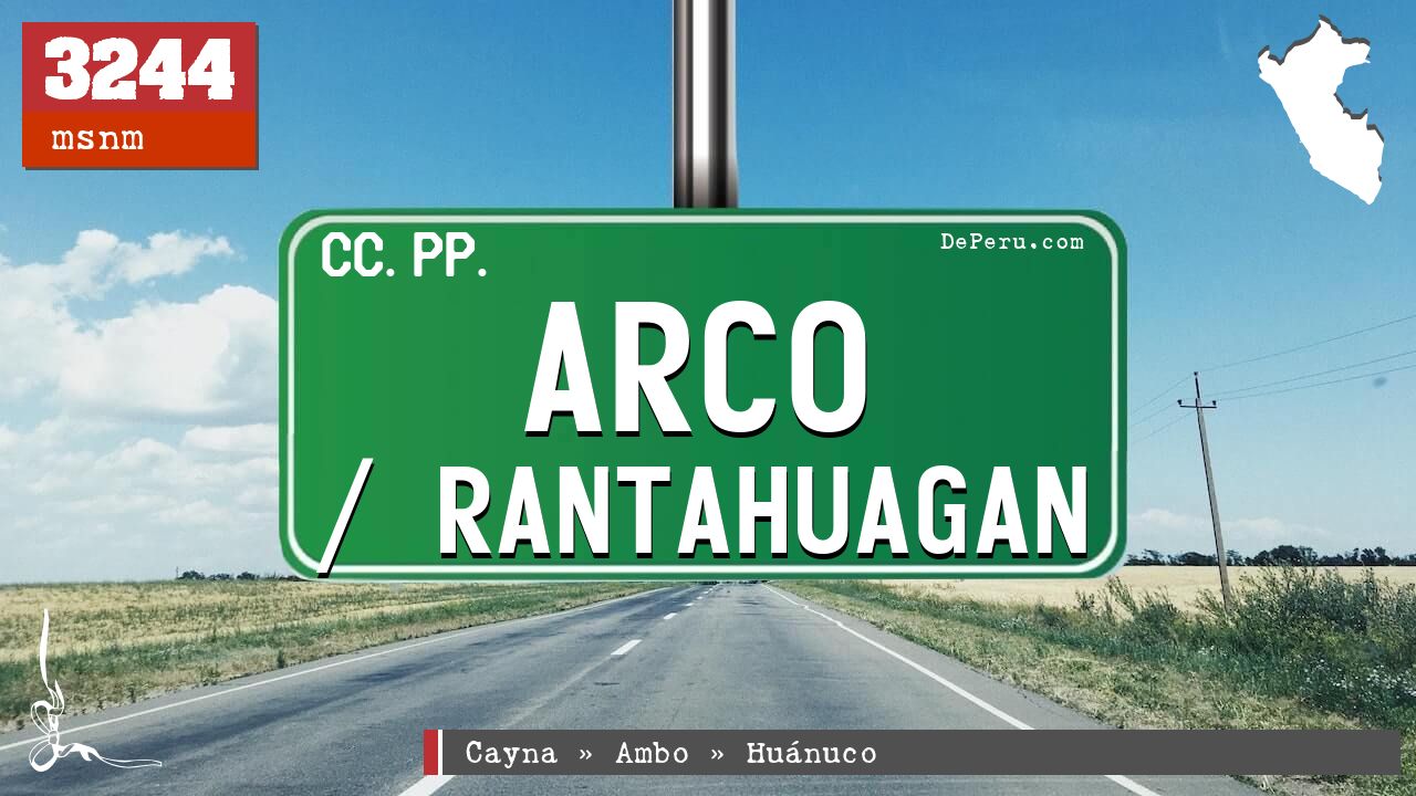 Arco / Rantahuagan