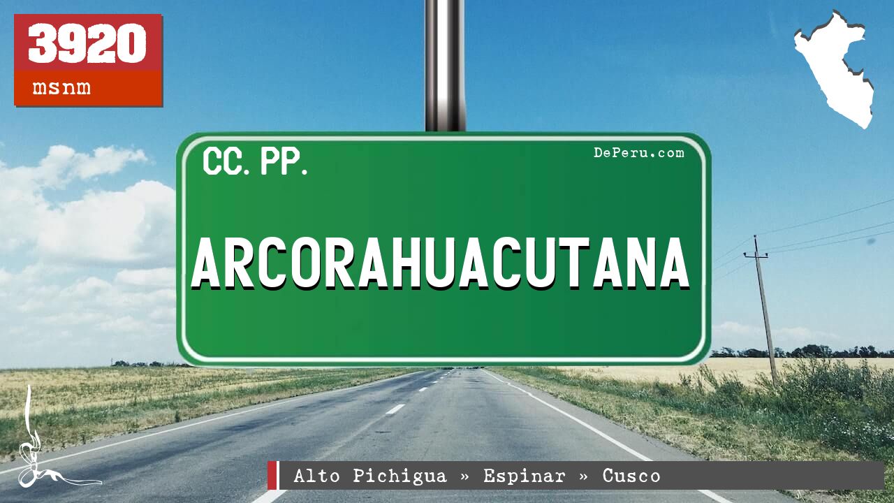 Arcorahuacutana