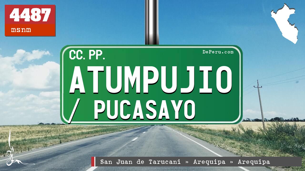 Atumpujio / Pucasayo