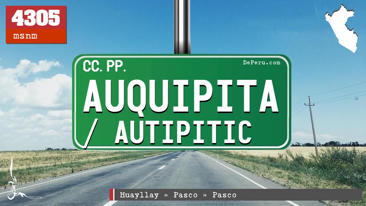 Auquipita / Autipitic