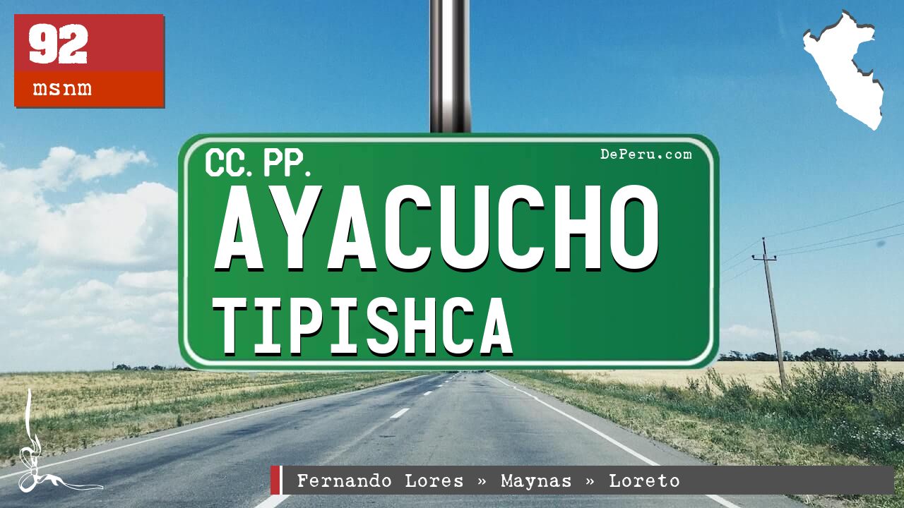 Ayacucho Tipishca