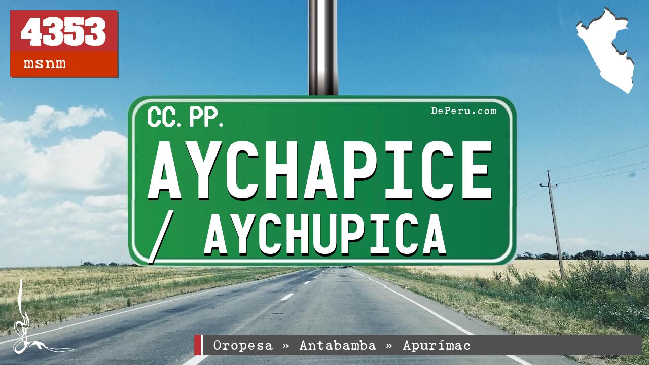 Aychapice / Aychupica