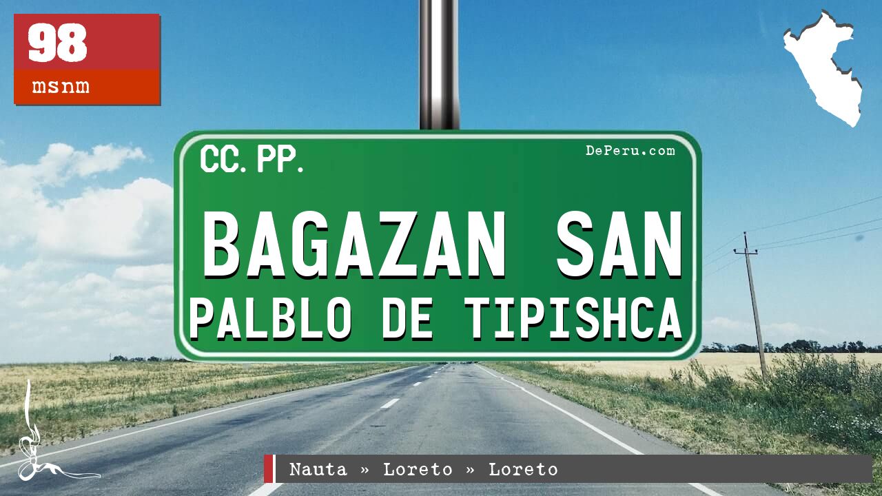 Bagazan San Palblo de Tipishca
