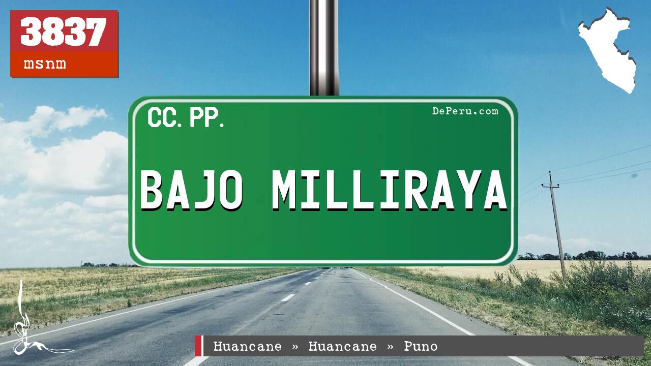 BAJO MILLIRAYA