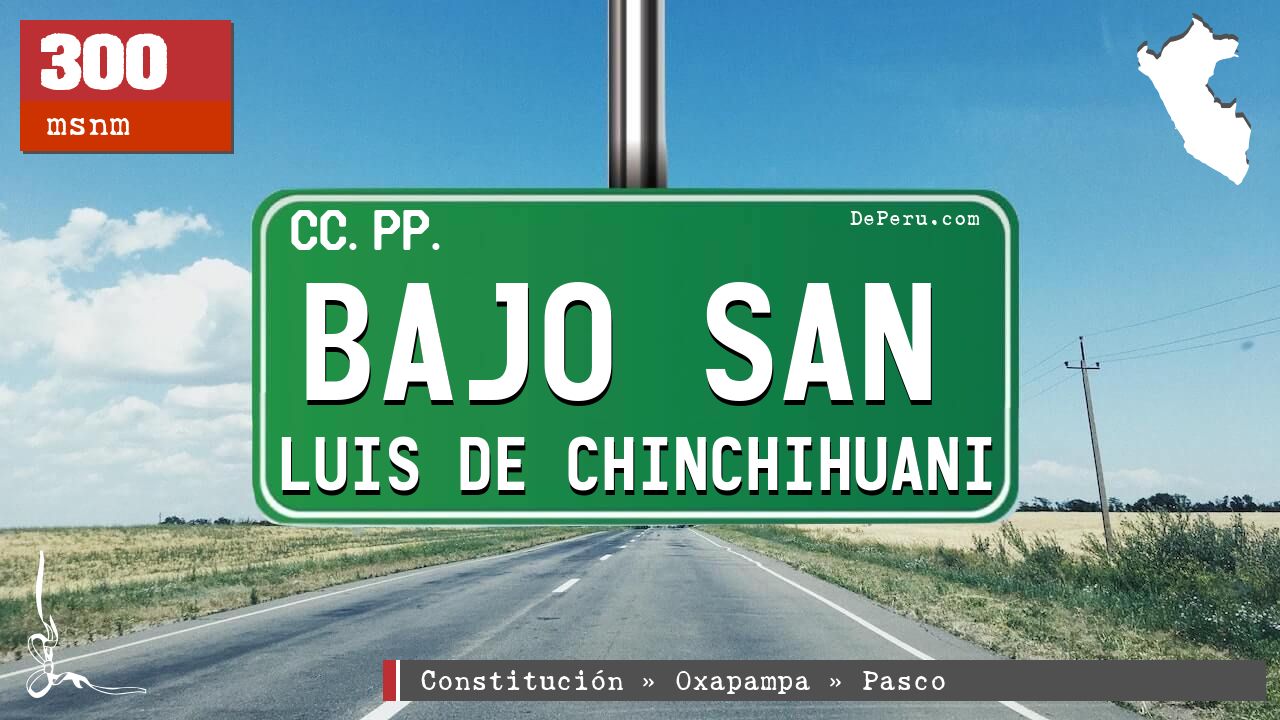 Bajo San Luis de Chinchihuani