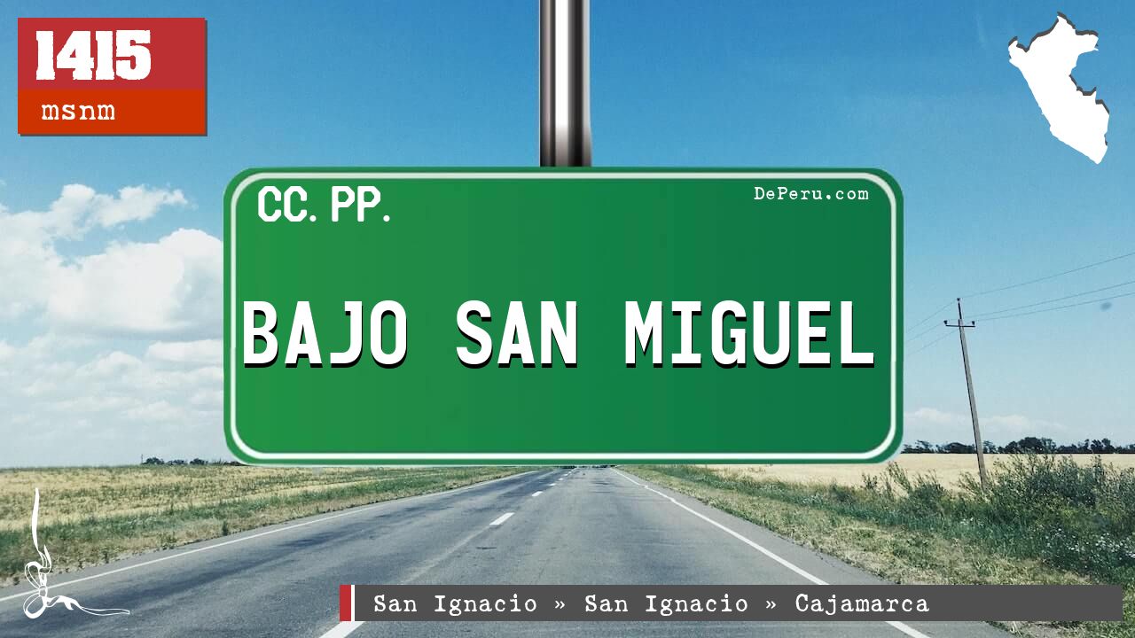 Bajo San Miguel