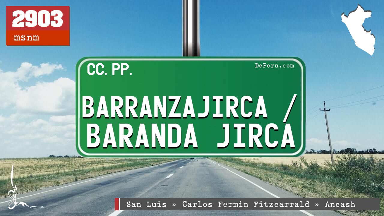 Barranzajirca / Baranda Jirca