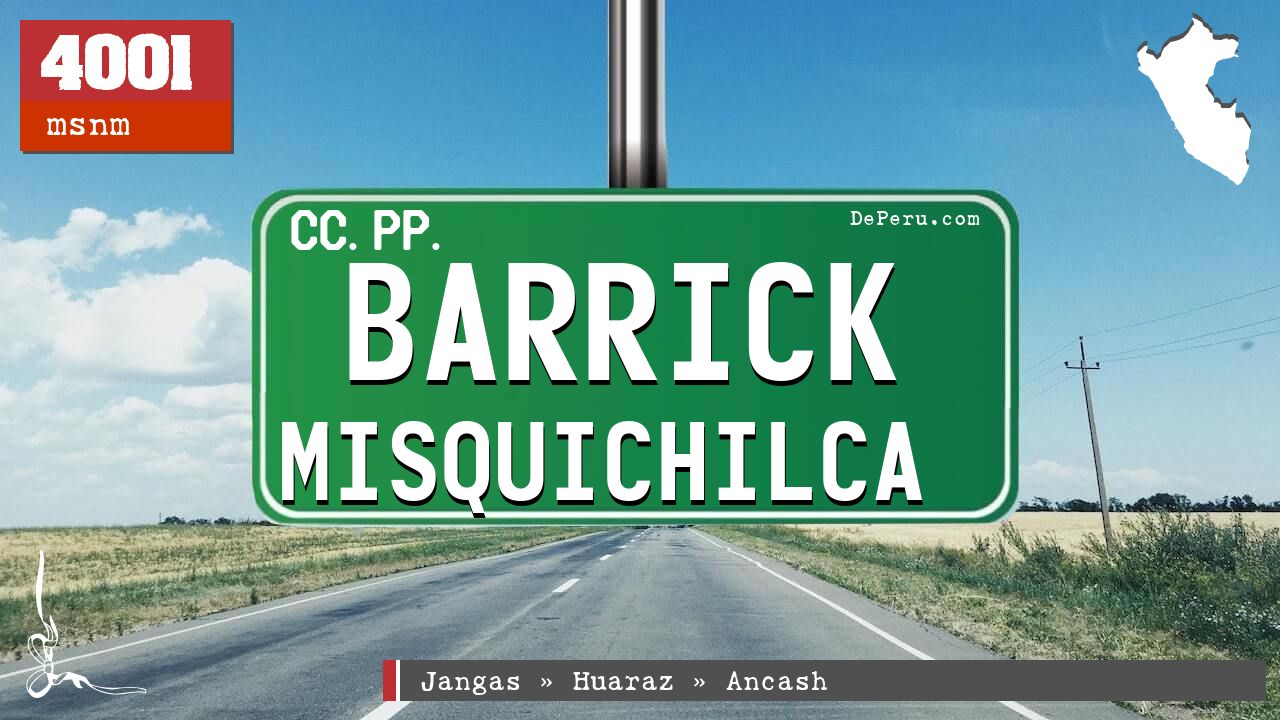 Barrick Misquichilca