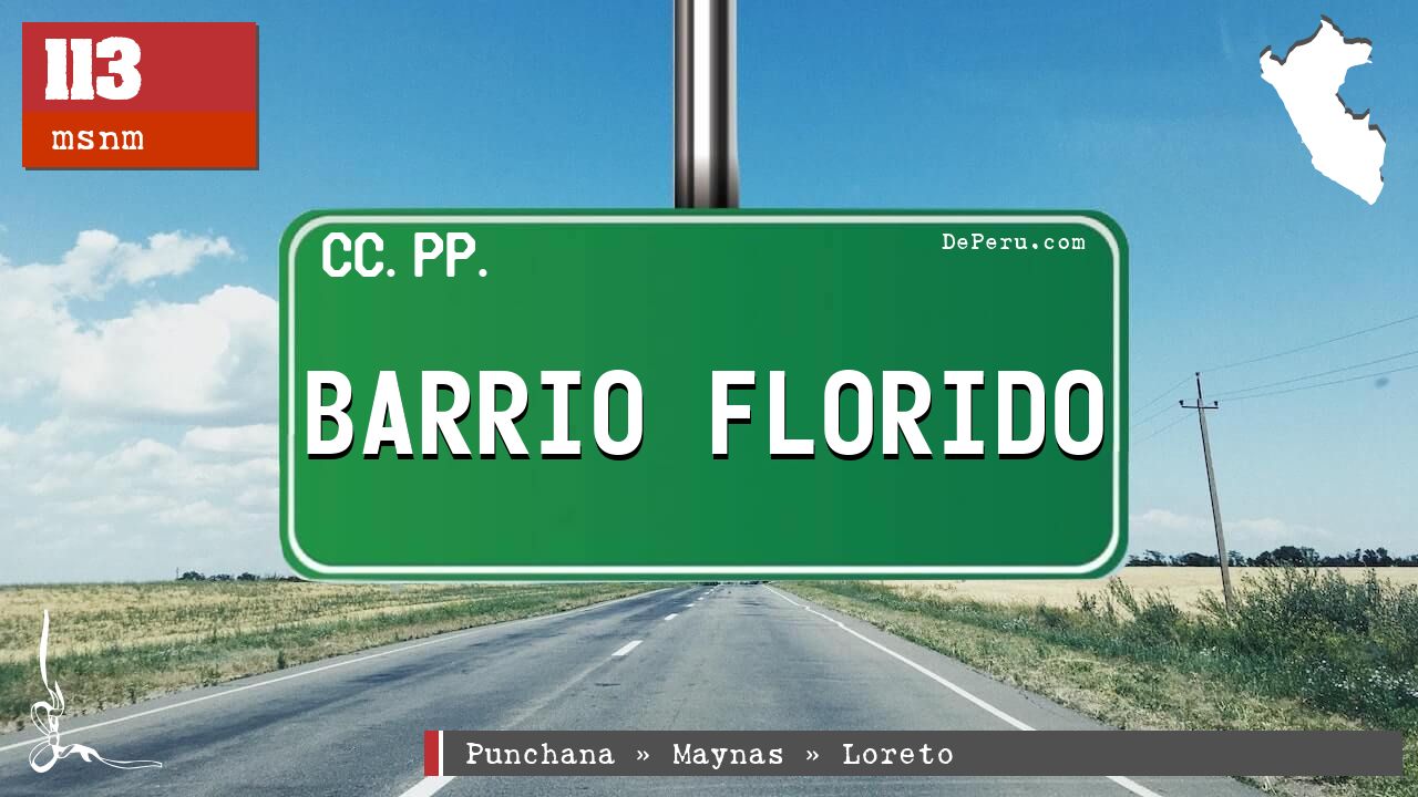 BARRIO FLORIDO