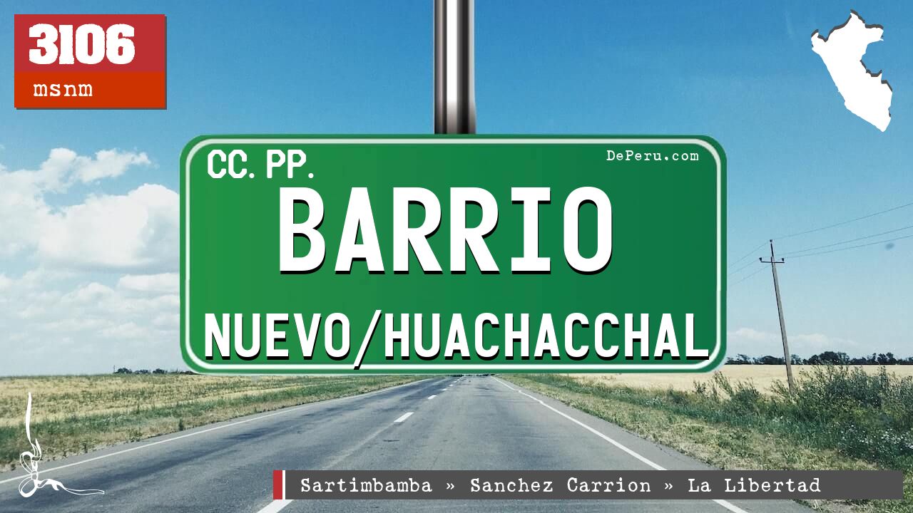 Barrio Nuevo/Huachacchal