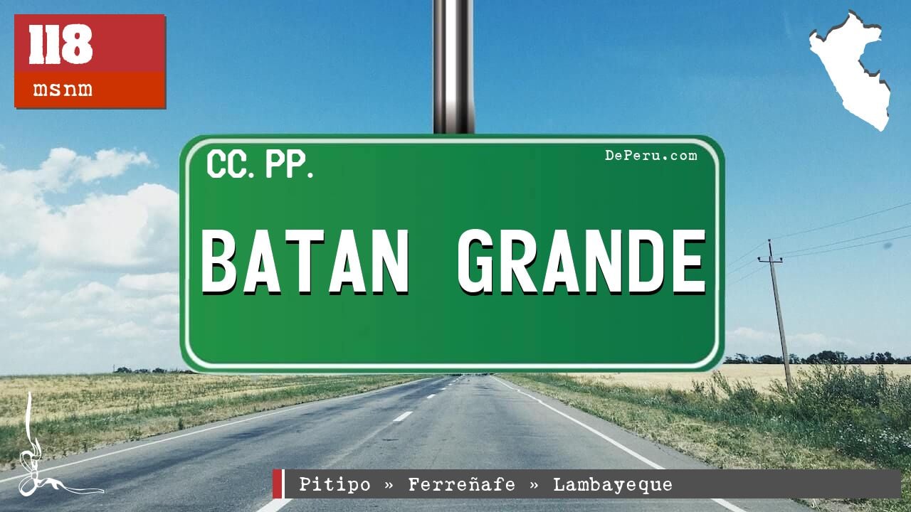 Batan Grande