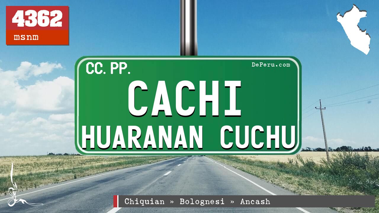 Cachi Huaranan Cuchu