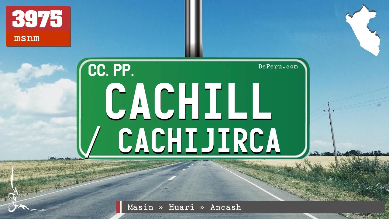 Cachill / Cachijirca