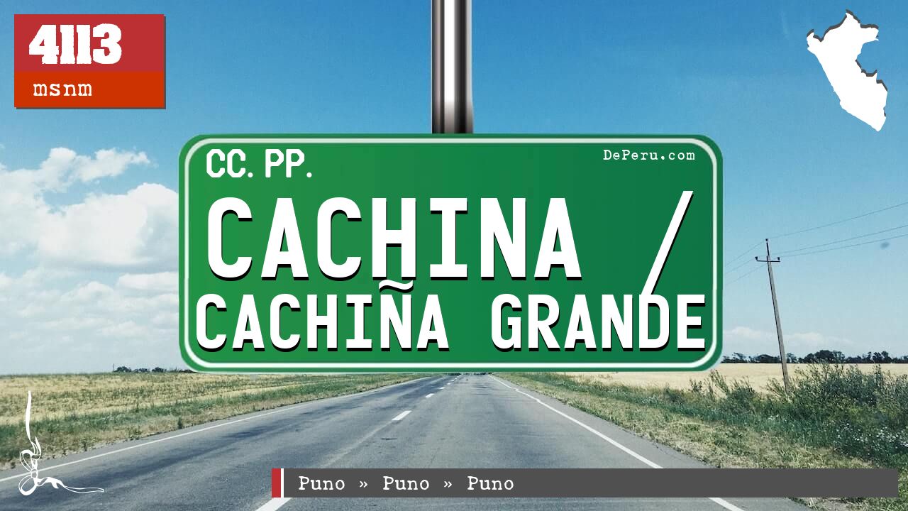 Cachina / Cachia Grande