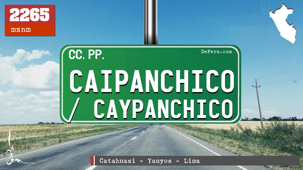 Caipanchico / Caypanchico