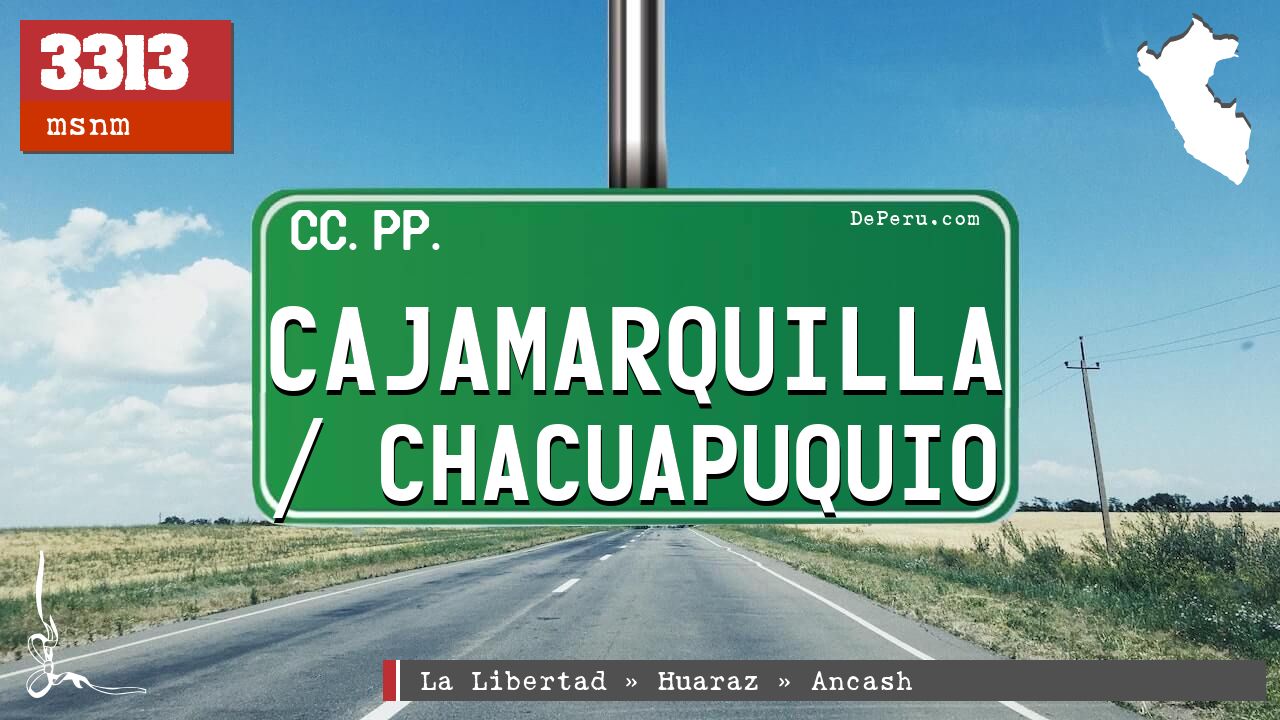 Cajamarquilla / Chacuapuquio