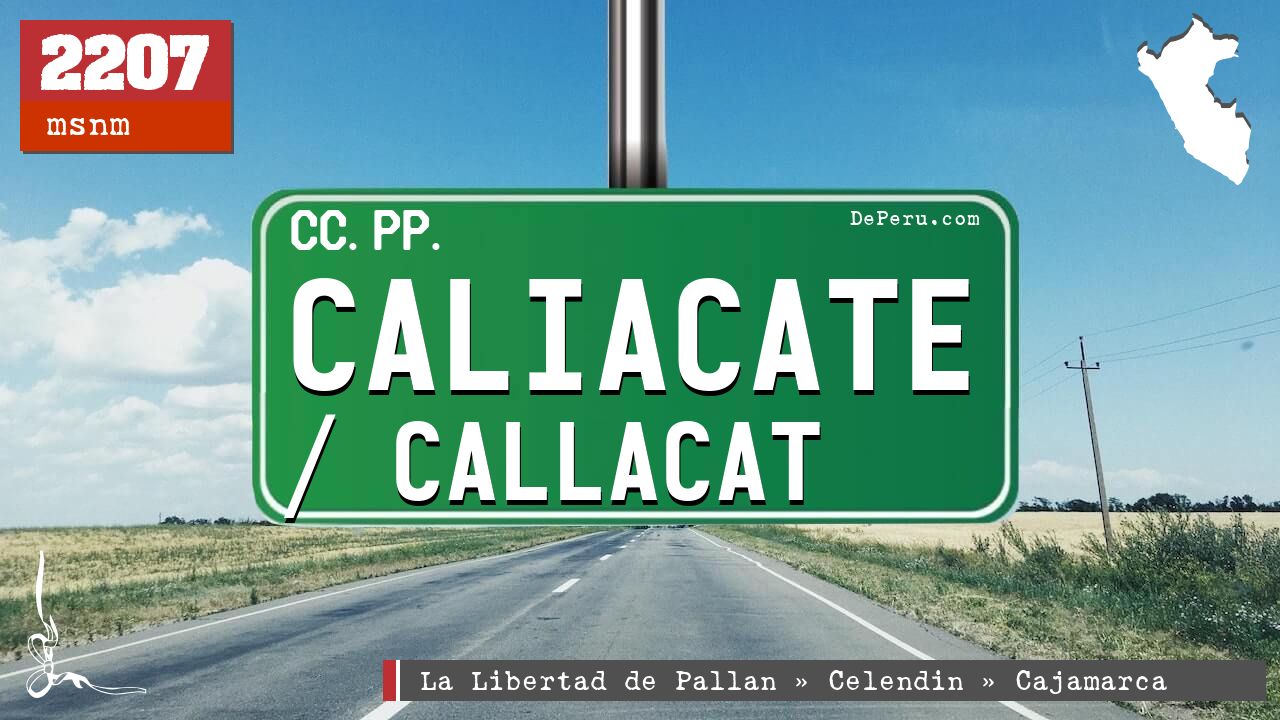 Caliacate / Callacat