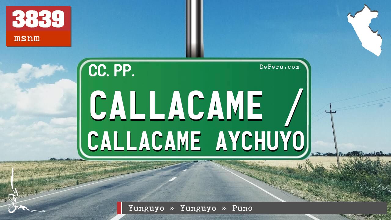Callacame / Callacame Aychuyo