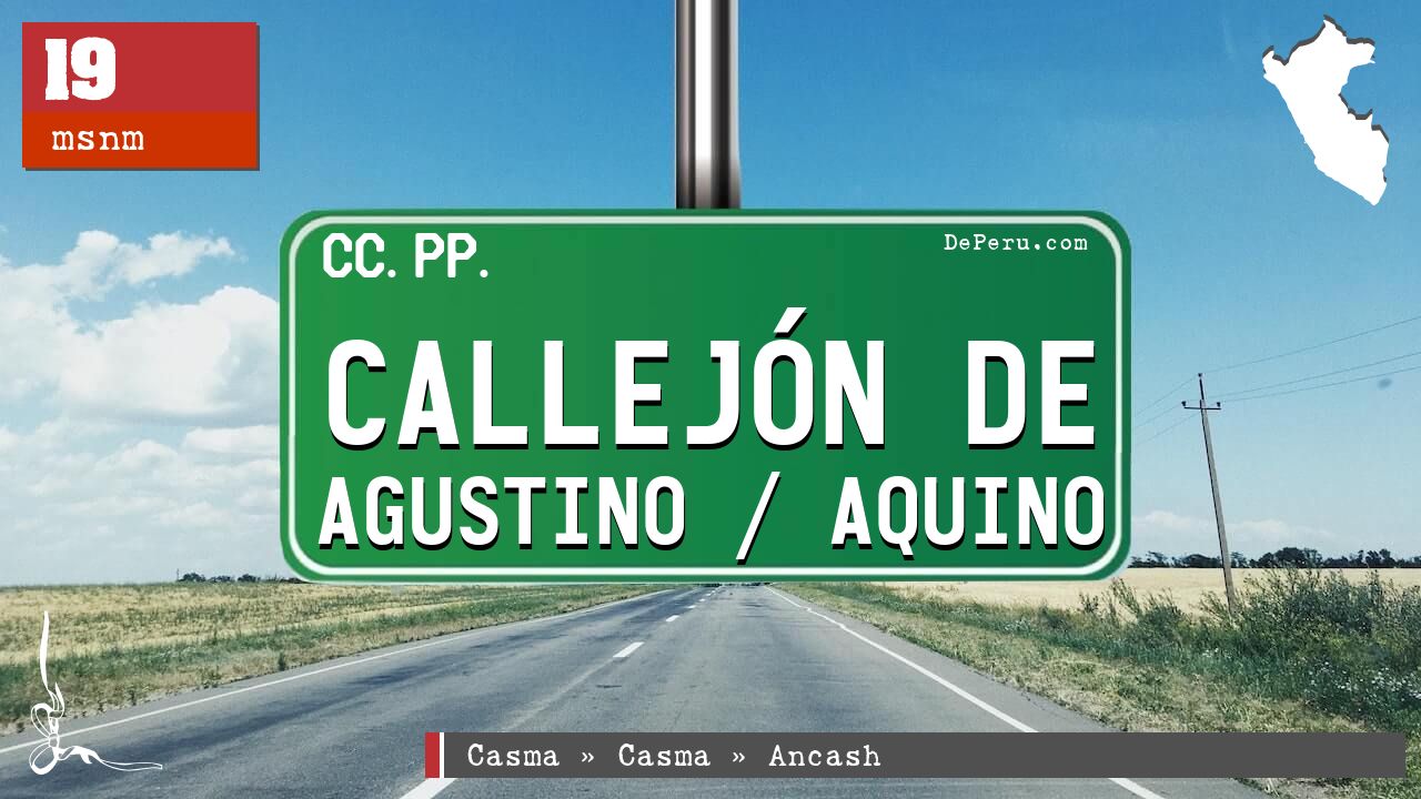 Callejn de Agustino / Aquino