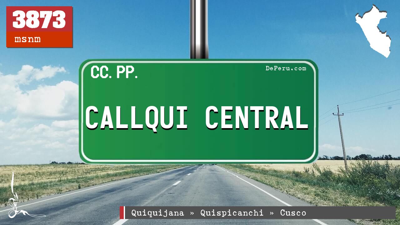 Callqui Central