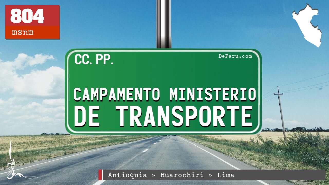 Campamento Ministerio de Transporte